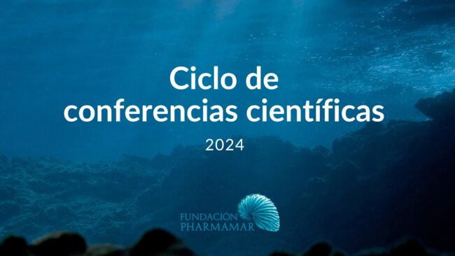 Cartel2_Vuelve_Ciclo_de_Conferencias_Científicas_Fundación_PharmaMar